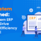 ERP System Explained: How Modern ERP Systems Drive Business Efficiency in the UAE