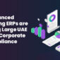 Accounting ERP software supporting UAE corporate tax compliance