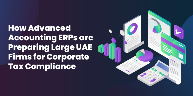 Accounting ERP software supporting UAE corporate tax compliance