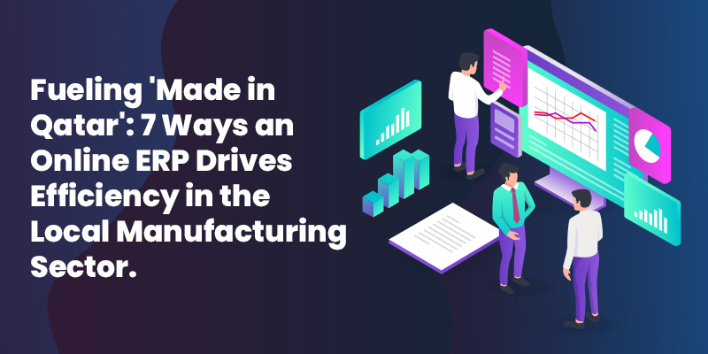 Qatar manufacturing industry powered by online ERP software for efficiency