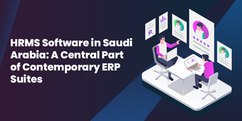 HRMS software in Saudi Arabia integrated with ERP suites for payroll, compliance, and workforce management