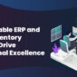 Scalable ERP and cloud inventory system driving operational excellence in UAE and Saudi Arabia