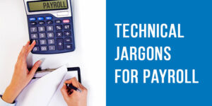 Technical Jargons for Payroll