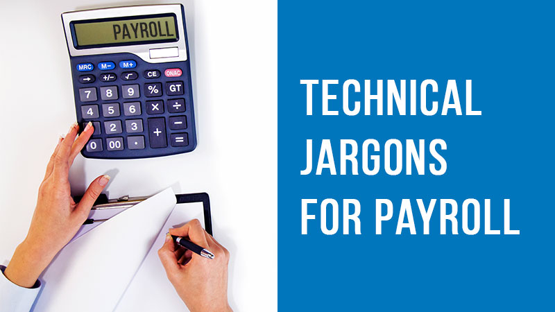 Technical Jargons for Payroll