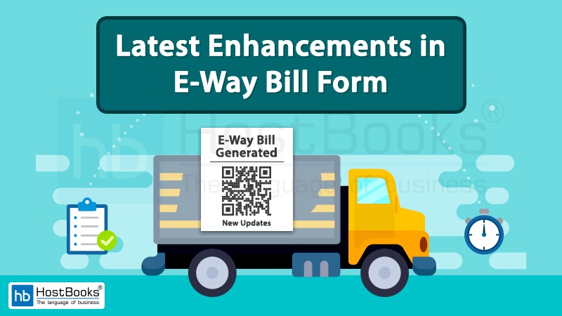 Enhancements in E-Way Bill Form