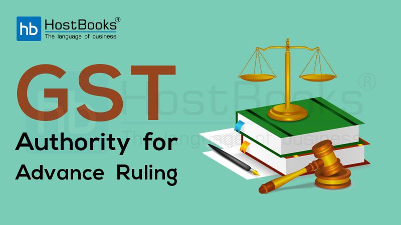 GST Authority for Advance Ruling (AAR)