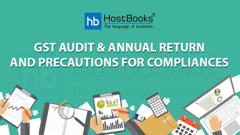 Issues Revolving Around GST Audit & Annual Return