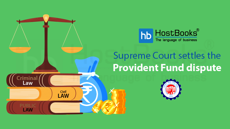 Supreme Court Settles the Provident Fund Dispute