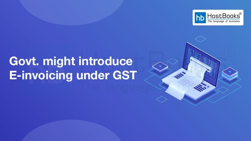 E-invoicing Under GST