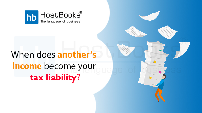 When Does Another’s Income Become Your Tax Liability?