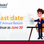 Last-Date-GSTR-Filing-30-June-Blog