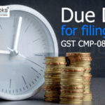 GST CMP-08 Due Date