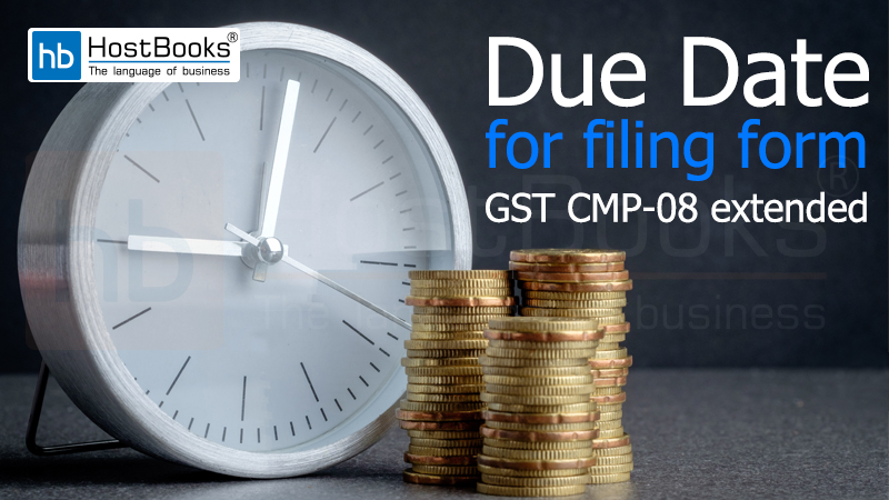 GST CMP-08 Due Date