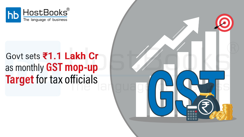 monthly GST mop-up target