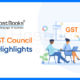 40th GST Council Meeting Highlights