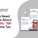 Form 15G and Form 15H for TDS and Income Tax