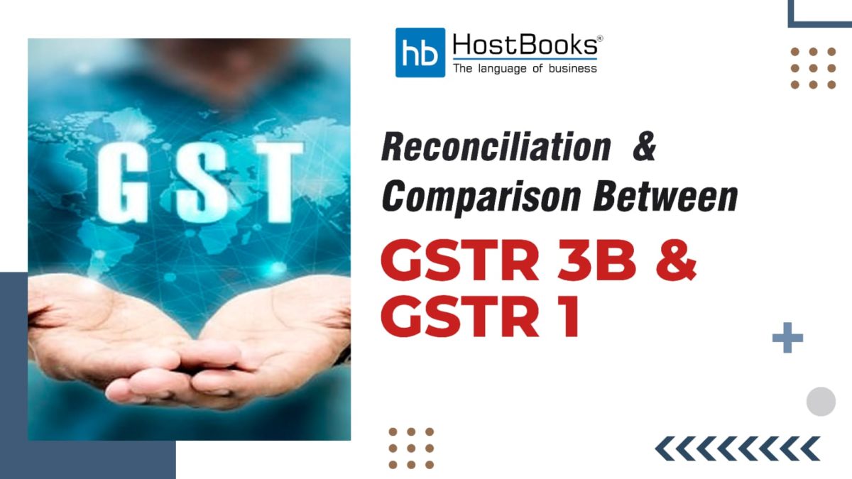 Reconciliation & Comparison between GSTR 3B and GSTR 1