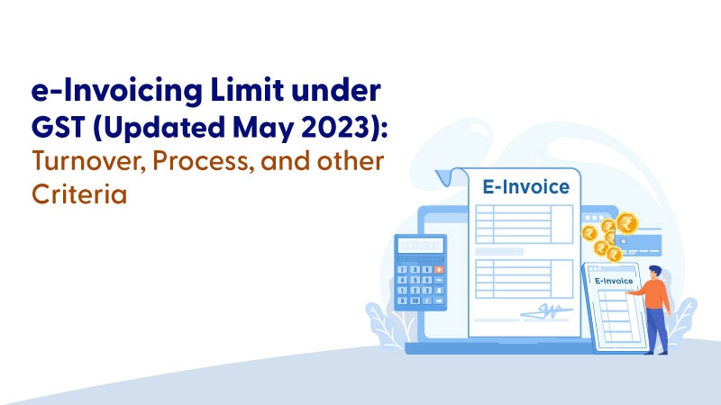 e-Invoice Limit Reduced to Rs. 5 Crores w.e.f. 01 Aug 2023