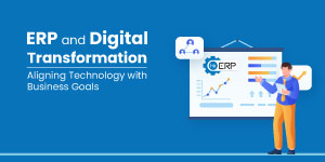 ERP and Digital Transformation