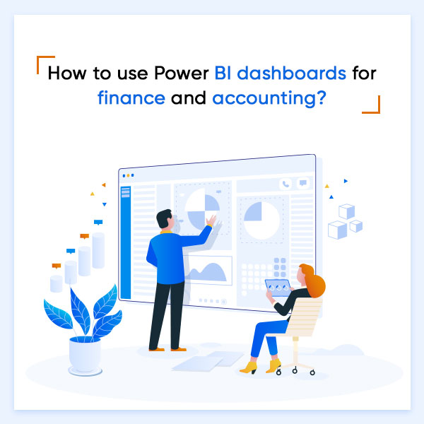 BI Dashboards for Finance and Accounting